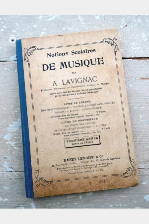 Antiek Frans muziekboek Notions Scolaires “De Musique” par A. Lavignac (1905)