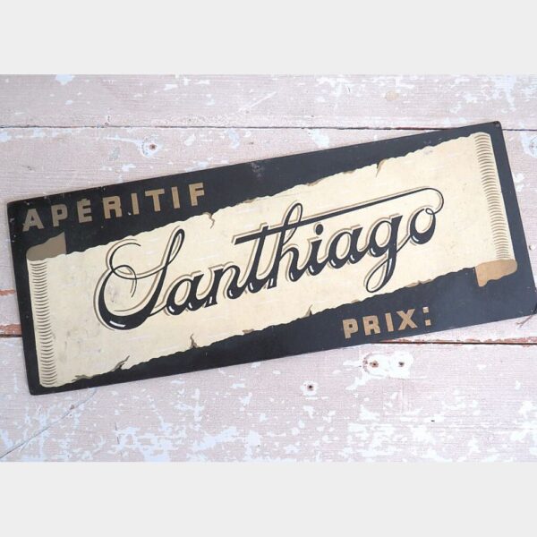 Oud Frans reclamebord "Apéritif Santhiago"