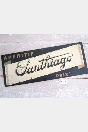 Oud Frans reclamebord "Apéritif Santhiago"