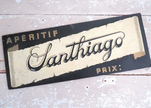 Oud Frans reclamebord "Apéritif Santhiago"