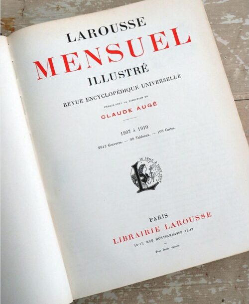 Larousse  Mensuel Illustré Encyclopédique universelle 1907 à 1910