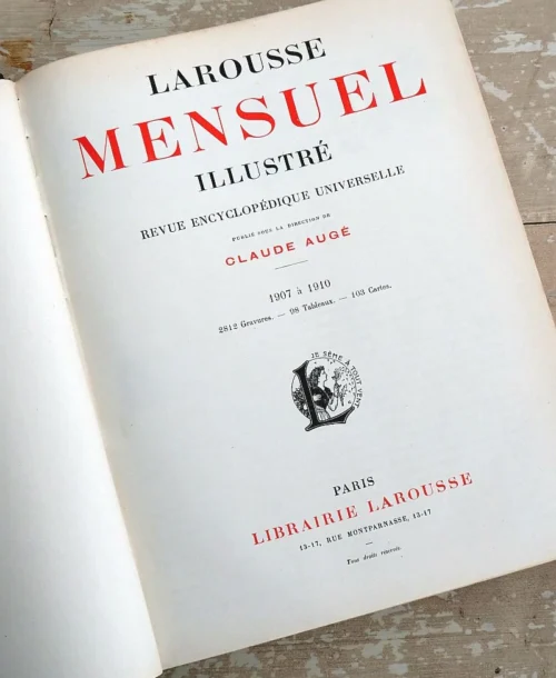 Larousse  Mensuel Illustré Encyclopédique universelle 1907 à 1910