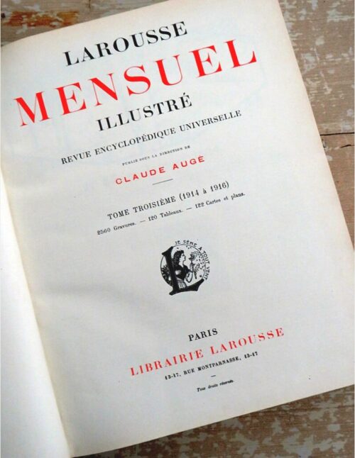 Larousse  Mensuel Illustré Encyclopédique universelle 1914 à 1916