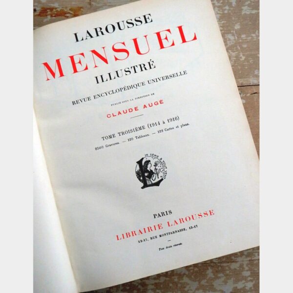 Larousse  Mensuel Illustré Encyclopédique universelle 1914 à 1916