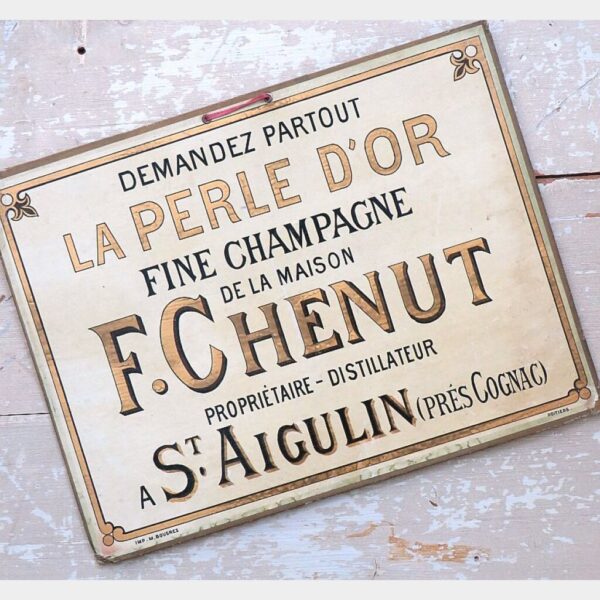 Frans oud reclamebord -  Champagne " La  Perle d'Or  F. Chenut"