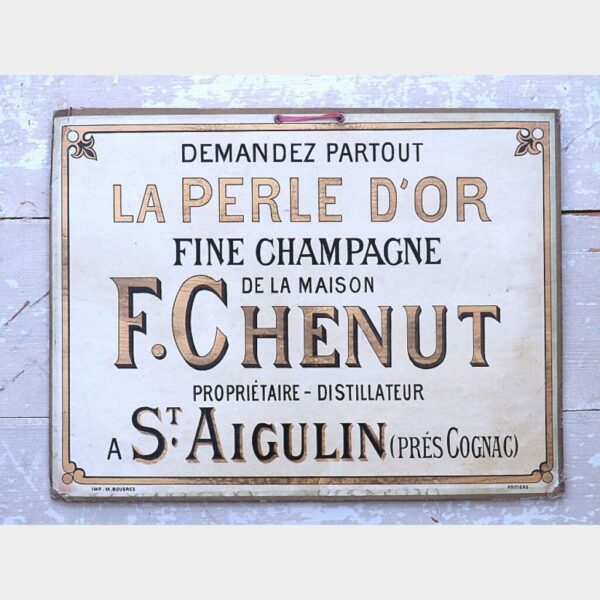 Frans oud reclamebord -  Champagne " La  Perle d'Or  F. Chenut"